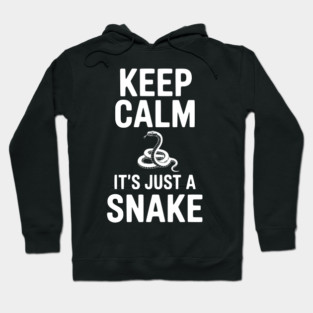 Keep Calm It's Just a Snake Hoodie