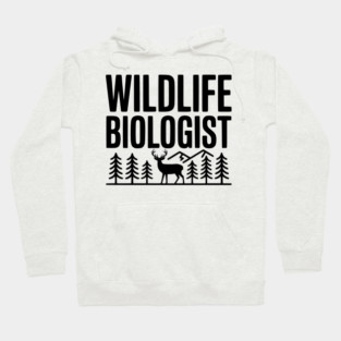 Wildlife Biologist Hoodie