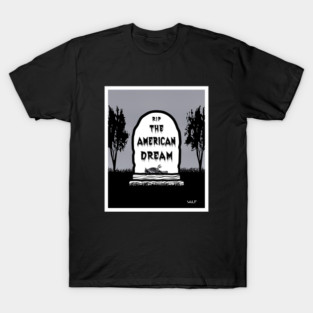 The American Dream T-Shirt