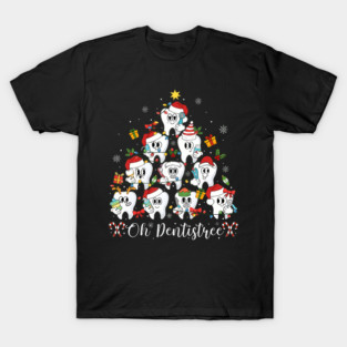 Oh Dentistree Christmas Tree Teeth Dental Hygienist Dentist T-Shirt