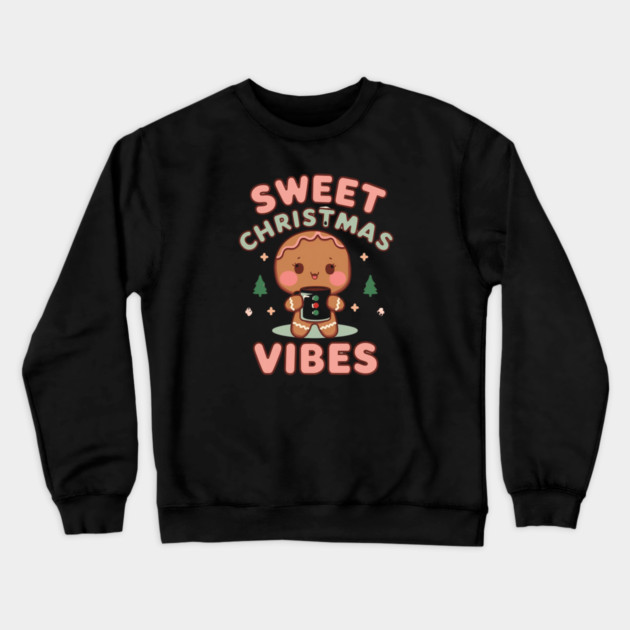 Sweet Christmas Vibes Gingerbread Latte Crewneck Sweatshirt by Ink Lines