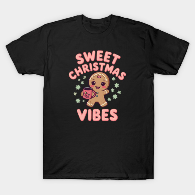 Gingerbread Cocoa Sweet Christmas Vibes T-Shirt by Ink Lines