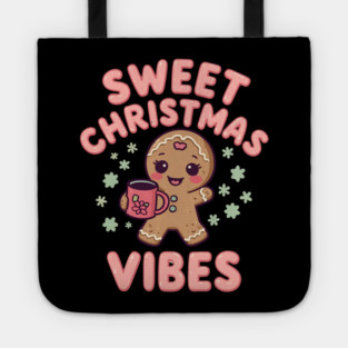 Gingerbread Cocoa Sweet Christmas Vibes Tote