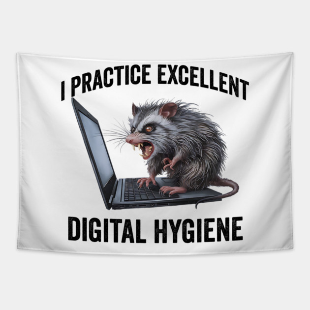 I Practice Excellent Digital Hygiene, Feral Computer Possum Tapestry by Luxinda