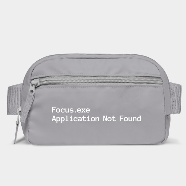 Focus.exe Application Not Found, ADHD-related design by Luxinda