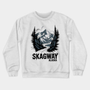 Alaska Skagway Crewneck Sweatshirt