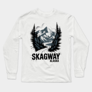 Alaska Skagway Long Sleeve T-Shirt
