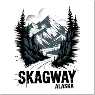 Alaska Skagway Posters and Art