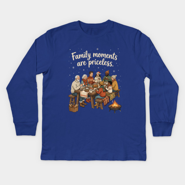 Family Moments are Priceless Kids Long Sleeve T-Shirt by Creatifly Graphic Tees