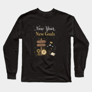 New Year New Goals Long Sleeve T-Shirt