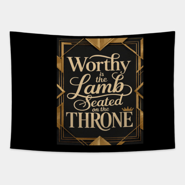 Worthy is the Lamb that is seated on The Throne in Heaven Tapestry by MotiVVaTTi