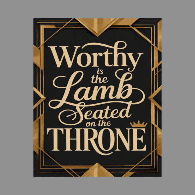 Worthy is the Lamb that is seated on The Throne in Heaven by MotiVVaTTi