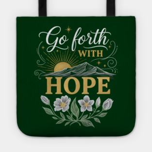 Go Forth With Hope Tote