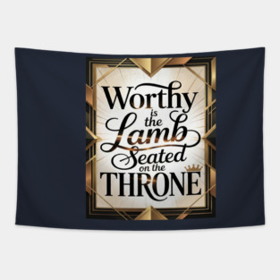 Praise be to The Lamb upon The Throne Tapestry