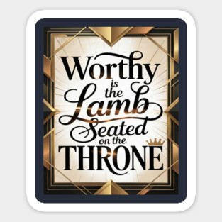 Praise be to The Lamb upon The Throne Magnet