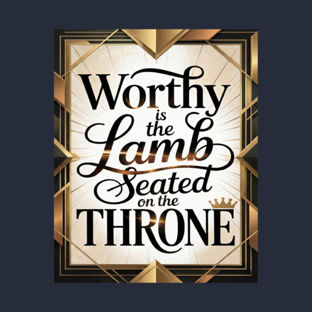 Praise be to The Lamb upon The Throne by MotiVVaTTi