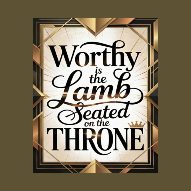 Praise be to The Lamb upon The Throne by MotiVVaTTi