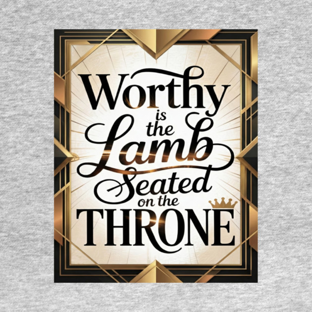 Praise be to The Lamb upon The Throne by MotiVVaTTi