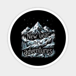 New Year New Adventures Magnet