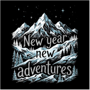 New Year New Adventures Posters and Art