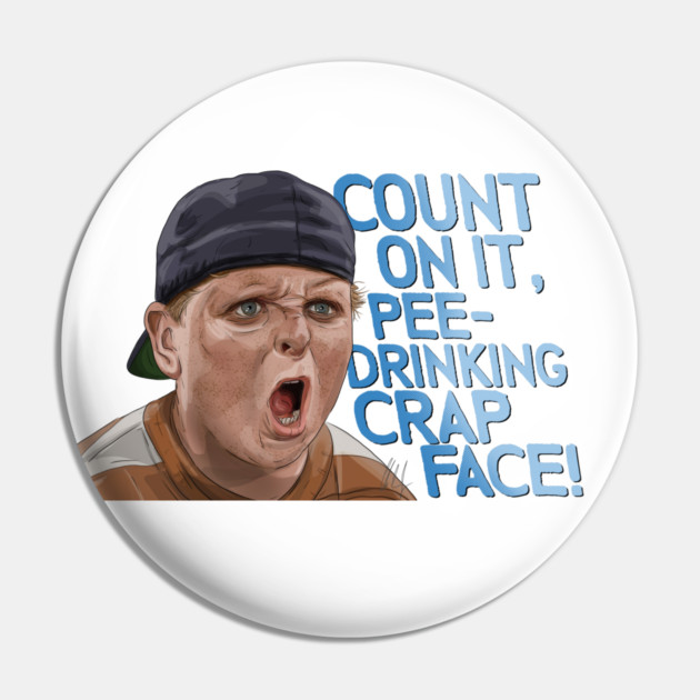 The Sandlot: Pee-Drinking Crap Face Pin by 51Deesigns