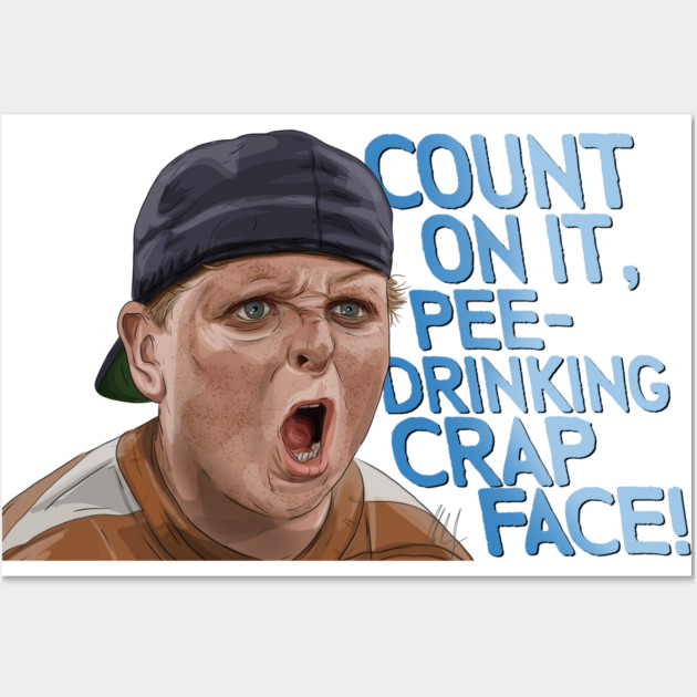 The Sandlot: Pee-Drinking Crap Face Wall Art by 51Deesigns