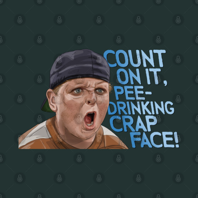 The Sandlot: Pee-Drinking Crap Face by 51Deesigns