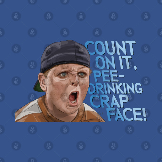 The Sandlot: Pee-Drinking Crap Face by 51Deesigns