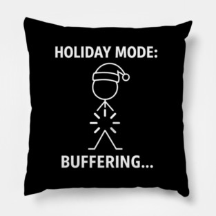 Holiday Mode Buffering Shirt – Funny Christmas Stick Figure Tee – Relatable Xmas Gift for Coworkers and Friends Pillow
