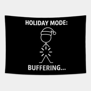 Holiday Mode Buffering Shirt – Funny Christmas Stick Figure Tee – Relatable Xmas Gift for Coworkers and Friends Tapestry