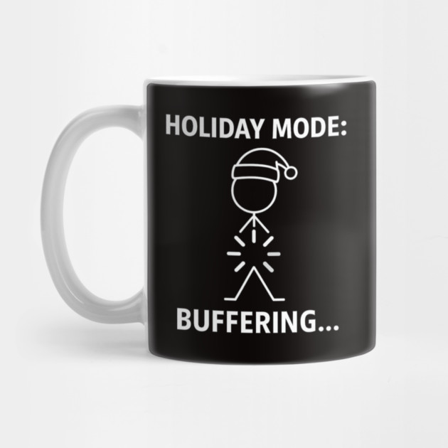 Holiday Mode Buffering Shirt – Funny Christmas Stick Figure Tee – Relatable Xmas Gift for Coworkers and Friends by Anne Lee