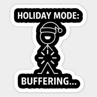 Holiday Mode Buffering Shirt – Funny Christmas Stick Figure Tee – Relatable Xmas Gift for Coworkers and Friends Magnet