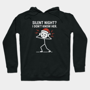 Silent Night I Don’t Know Her Shirt – Funny Christmas Stick Figure Tee – Holiday Humor Gift for Adults and Coworkers Hoodie