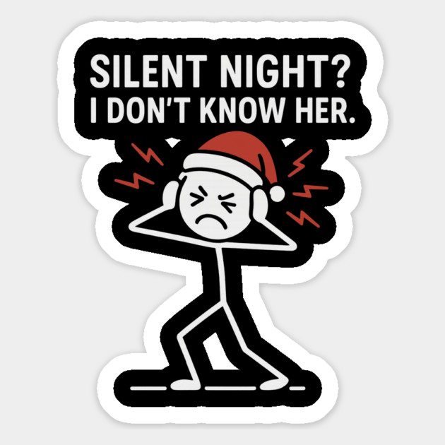 Silent Night I Don’t Know Her Shirt – Funny Christmas Stick Figure Tee – Holiday Humor Gift for Adults and Coworkers Magnet by Anne Lee