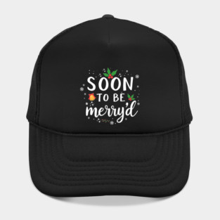Soon To Be Merry'd Christmas Hat