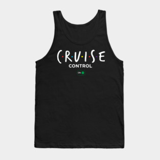 Cruise Control On - Funny Ship Vacation Retro Logo Tank Top