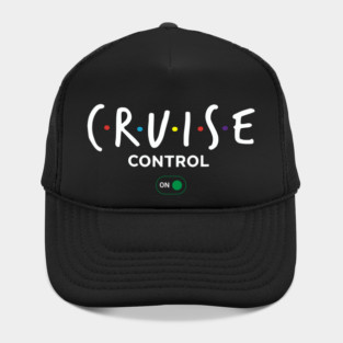 Cruise Control On - Funny Ship Vacation Retro Logo Hat