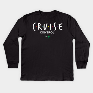 Cruise Control On - Funny Ship Vacation Retro Logo Kids Long Sleeve T-Shirt