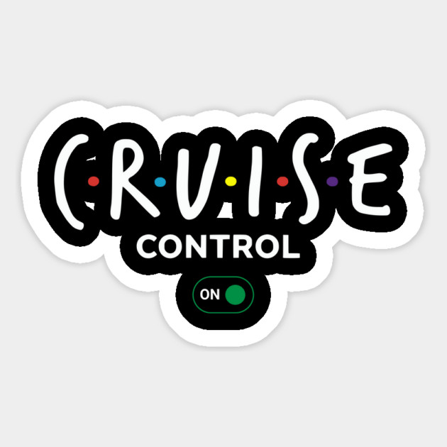 Cruise Control On - Funny Ship Vacation Retro Logo Magnet by UrbanLifeApparel