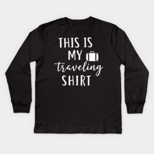 This is my Traveling Shirt - Simple Vacation Suitcase T Kids Long Sleeve T-Shirt