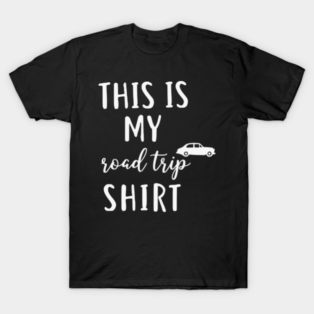 This is my Road Trip Shirt - Funny Cross Country Car Travel T-Shirt by UrbanLifeApparel