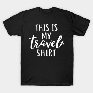 This is my Travel Shirt - Minimalist Airplane Vacation Tee T-Shirt