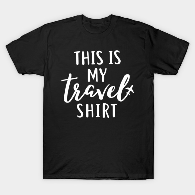 This is my Travel Shirt - Minimalist Airplane Vacation Tee T-Shirt by UrbanLifeApparel