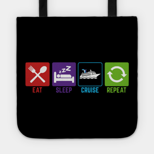 Eat Sleep Cruise Repeat - Funny Vacation Icons Tote by UrbanLifeApparel