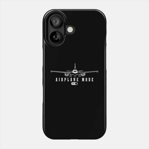 Airplane Mode ON - Funny Flight Travel Switch Phone Case by UrbanLifeApparel