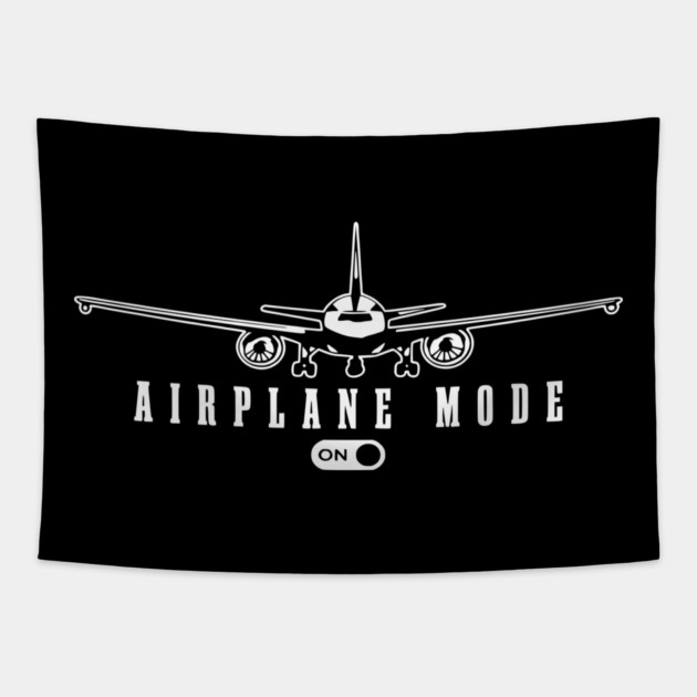 Airplane Mode ON - Funny Flight Travel Switch Tapestry by UrbanLifeApparel