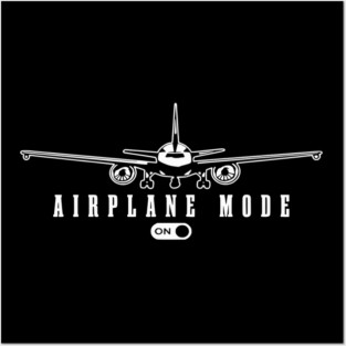 Airplane Mode ON - Funny Flight Travel Switch Posters and Art