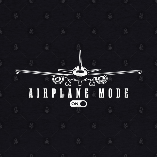 Airplane Mode ON - Funny Flight Travel Switch by UrbanLifeApparel
