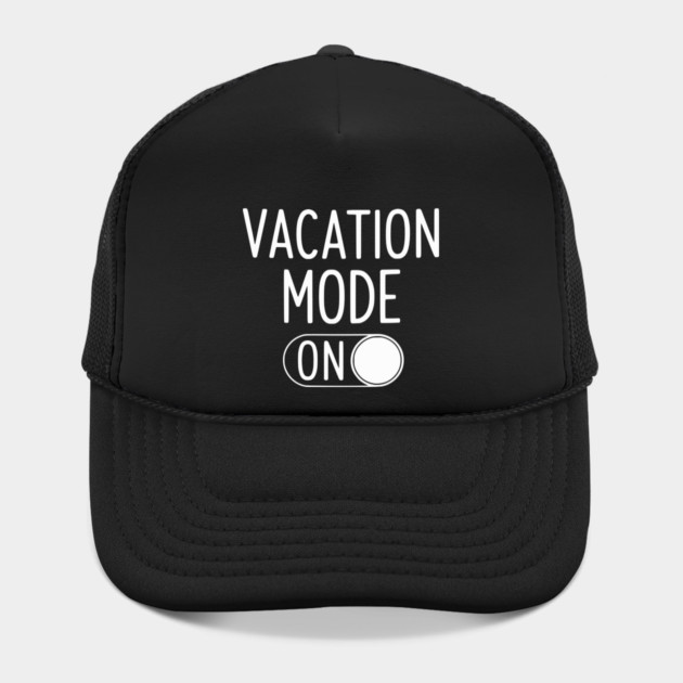 Vacation Mode ON - Funny Simple Holiday Travel Switch by UrbanLifeApparel