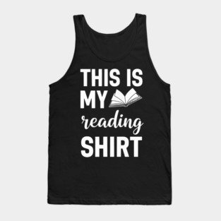 This is my Reading Shirt - Cozy Book Lover Gift Tee Tank Top